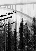 Di angermanlandska II - en diktantologi
