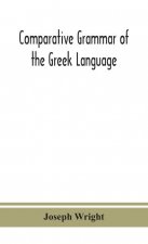 Comparative grammar of the Greek language