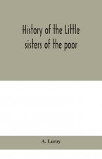 History of the Little sisters of the poor