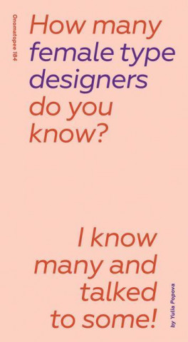 How Many Female Type Designers Do You Know?