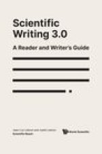 Scientific Writing 3.0: A Reader And Writer's Guide