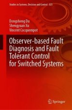 Observer-Based Fault Diagnosis and Fault-Tolerant Control for Switched Systems