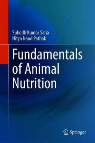 Fundamentals of Animal Nutrition (Nitya Nand Pathak)(Kemény kötésű)