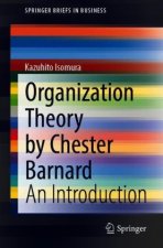 Organization Theory by Chester Barnard