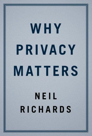 Why Privacy Matters ()