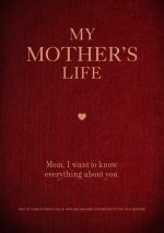 My Mother's Life