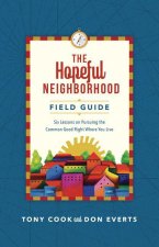 Hopeful Neighborhood Field Guide