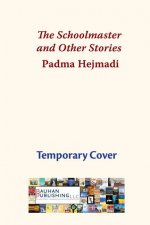 Schoolmaster & Other Stories
