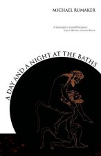 Day and a Night at the Baths