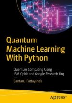 Quantum Machine Learning with Python