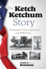 Ketch Ketchum Story