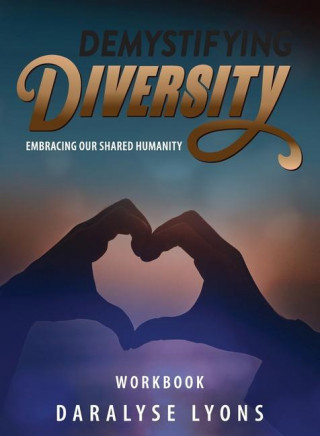 Demystifying Diversity Workbook