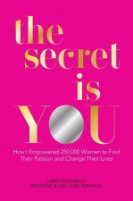 secret is YOU