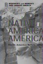Native American America: North America Before 1492