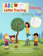 ABC Letter Tracing PLUS Coloring and Activity Fun!