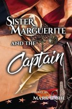 Sister Marguerite and the Captain