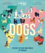 Lonely Planet Kids Atlas of Dogs 1