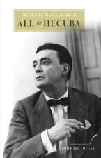 All for Hecuba: An Irish Theatrical Biography
