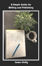 Simple Guide for Writing and Publishing