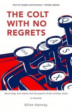 Colt with No Regrets