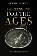 Discernment for the Ages: A Sermon on Wisdom in Turbulent Times