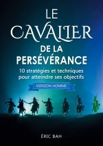 Le Cavalier de la Persévérance (version homme)