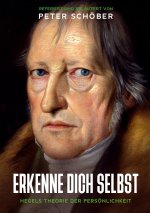 ?ERKENNE DICH SELBST? -  HEGELS THEORIE DER PERSÖNLICHKEIT
