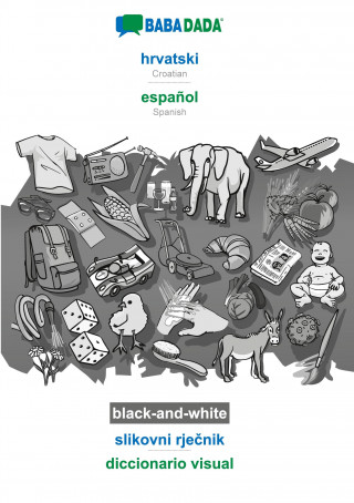 BABADADA black-and-white, hrvatski - espanol, slikovni rječnik - diccionario visual