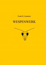 Wespenwerk