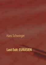 Last Exit: Eurasien