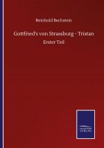 Gottfried's von Strassburg - Tristan