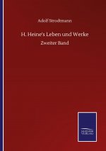 H. Heine's Leben und Werke