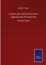 System des oesterreichischen allgemeinen Privatrechts