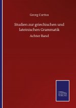 Studien zur griechischen und lateinischen Grammatik