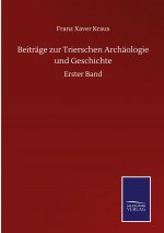 Beitrage zur Trierschen Archaologie und Geschichte