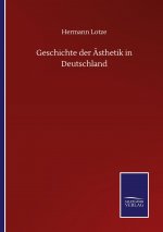Geschichte der AEsthetik in Deutschland