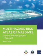 Multihazard Risk Atlas of Maldives - Volume III