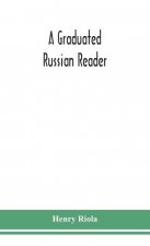 graduated Russian reader, with a vocabulary of all the Russian words contained in it