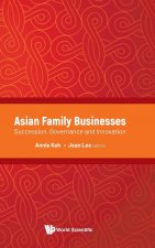 Asian Family Businesses: Succession, Governance And Innovation