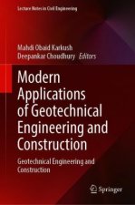 Modern Applications of Geotechnical Engineering and Construction