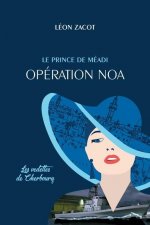 Opération Noa: Les Vedettes de Cherbourg
