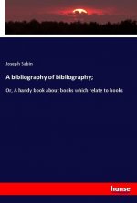 A bibliography of bibliography;
