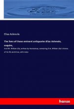 THE LIVES OF THOSE EMINENT ANTIQUARIES E