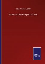 Notes on the Gospel of Luke