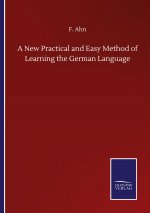 New Practical and Easy Method of Learning the German Language