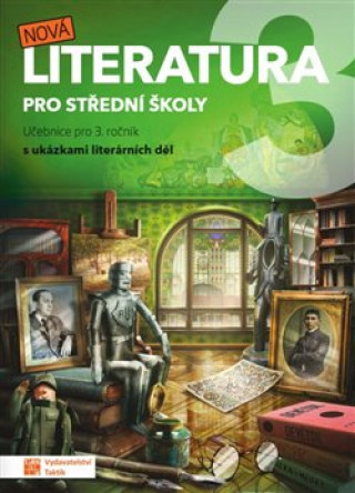 Nová literatura pro 3.ročník SŠ - učebni