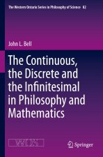 Continuous, the Discrete and the Infinitesimal in Philosophy and Mathematics