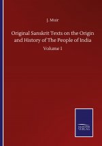 Original Sanskrit Texts on the Origin and History of The People of India