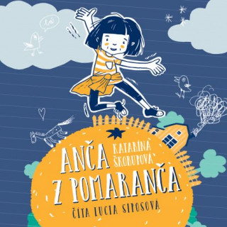 Anďż˝a z pomaranca CD (audiokniha)