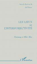 Les Lieux de l'intersubjectivité